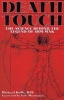 Death Touch - The Science Behind the Legend of Dim-Mak (Paperback) - Michael Kelly Photo