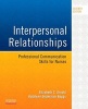 Interpersonal Relationships - Professional Communication Skills for Nurses (Paperback, 7th Revised edition) - Elizabeth C Arnold Photo