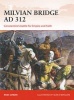 Milvian Bridge AD 312 - Constantine's Battle for Empire and Faith (Paperback) - Ross Cowan Photo