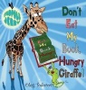 Tadpole Jerry "Don't Eat My Book, Hungry Giraffe!" - (Children's Book about African Animals Eating a Book, Picture Books, Bedtime Story, Beginner Reader, Early Learning Reader, Ages 3-7) (Hardcover) - Oleg Todorov Photo