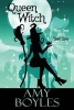 Queen Witch (Paperback) - Amy Boyles Photo