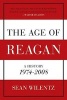 The Age of Reagan - A History, 1974-2008 (Paperback) - Sean Wilentz Photo