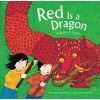 Red Is a Dragon - A Book of Colors (Paperback) - Roseanne Thong Photo