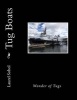 Tug Boats (Paperback) - Laurel Marie Sobol Photo