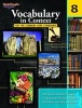 Vocabulary in Context for the Common Core Standards, Grade 8 (Paperback) - Steck Vaughn Company Photo