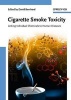 Cigarette Smoke Toxicity - Linking Individual Chemicals to Human Diseases (Hardcover) - David Bernhard Photo