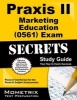 Praxis II Marketing Education (0561) Exam Secrets Study Guide - Praxis II Test Review for the Praxis II: Subject Assessments (Paperback) - Mometrix Media LLC Photo