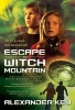 Escape to Witch Mountain (Paperback) - Alexander Key Photo