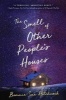 The Smell of Other People's Houses (Paperback) - Bonnie Sue Hitchcock Photo