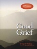 Good Grief (Paperback, 50th) - Granger E Westberg Photo