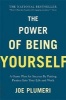 The Power of Being Yourself - A Game Plan for Success by Putting Passion into Your Life and Work (Paperback, First Trade Paper Edition) - Joe Plumeri Photo