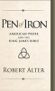 Pen of Iron - American Prose and the King James Bible (Hardcover) - Robert Alter Photo