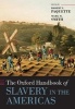 The Oxford Handbook of Slavery in the Americas (Paperback) - Robert L Paquette Photo