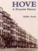 Hove - A Pictorial History (Paperback) - Eddie Scott Photo