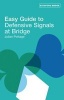 Easy Guide to Defensive Signals at Bridge (Paperback) - Julian Pottage Photo