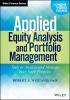 Applied Equity Analysis and Portfolio Management + Online Video Course - Tools to Analyze and Manage Your Stock Portfolio (Paperback) - Robert A Weigand Photo