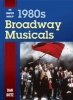 The Complete Book of 1980s Broadway Musicals (Hardcover) - Dan Dietz Photo