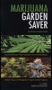 Marijuana Garden Saver - Handbook for Healthy Plants (Paperback) -  Photo