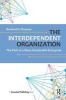 The Interdependent Organization - The Path to a More Sustainable Enterprise (Paperback) - Rexford H Draman Photo