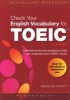 Check Your English Vocabulary for TOEIC - Essential Words and Phrases to Help You Maximize Your TOEIC Score (Paperback, 2nd Revised edition) - Rawdon Wyatt Photo