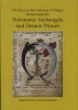 The Keys to the Gateway of Magic - Summoning the Solomonic Archangels and Demon Princes (Hardcover) - Stephen Skinner Photo