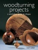 Woodturning Projects (Paperback) - Mark Baker Photo