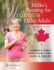 Miller's Nursing for Wellness in Older Adults (Hardcover) - Sandra P Hirst Photo