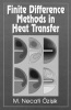 Finite Difference Methods in Heat Transfer (Hardcover) - Necati Ozisik Photo