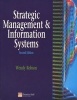 Strategic Management and Information Systems - An Integrated Approach (Paperback, 2nd Revised edition) - Wendy Robson Photo