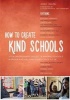 How to Create Kind Schools - 12 Extraordinary Projects Making Schools Happier and Helping Every Child Fit in (Paperback) - Jenny Hulme Photo