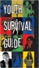 The Youth Survival Guide - A Lifestyle Guide to the Law in South Africa for Young Adults (Paperback) -  Photo