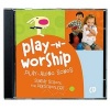 Play-N-Worship: Play-Along Songs for Preschoolers CD (CD-ROM) - Group Publishing Photo