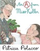 An a from Miss Keller (Hardcover) - Patricia Polacco Photo