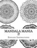 Mandala Mania 2! - When All You Want to Color Are Mandala! (Paperback) - Endless Inspirations Photo