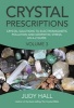 Crystal Prescriptions, Volume 3 - Crystal Solutions to Electromagnetic Pollution and Geopathic Stress. An A-Z Guide. (Paperback) - Judy H Hall Photo