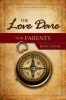 The Love Dare for Parents Bible Study (Paperback) - Stephen Kendrick Photo