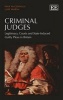 Criminal Judges - Legitimacy, Courts and State-Induced Guilty Pleas in Britain (Hardcover) - Mike McConville Photo