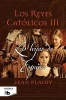 Los Reyes Catolicos III. Las Hijas de Espana (English, Spanish, Paperback) - Jean Plaidy Photo