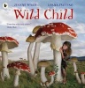 Wild Child (Paperback) - Jeanne Willis Photo