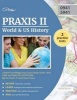 Praxis II World and Us History - Content Knowledge (0941/5941) Study Guide: Test Prep and Practice Questions for the Praxis II (0941/5941) Exam (Paperback) - Praxis II History Exam Prep Team Photo