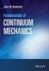 Fundamentals of Continuum Mechanics (Paperback) - John W Rudnicki Photo