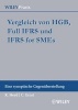 Vergleich von HGB, Full IFRS und IFRS for SMEs - Eine Synoptische Gegenuberstellung (German, Hardcover) - Reinhard Heyd Photo