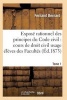 Expose Rationnel Des Principes Du Code Civil A L'Usage Des Eleves Des Facultes. T01 (French, Paperback) - Bernard F Photo