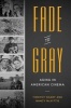 Fade to Gray - Aging in American Cinema (Paperback) - Timothy Shary Photo