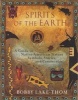 Spirits of the Earth - A guide to Native American nature symbols, stories (Paperback) - Bobby Lake Thom Photo