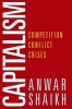 Capitalism - Competition, Conflict, Crises (Hardcover) - Anwar Shaikh Photo