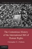 The Contentious History of the International Bill of Human Rights (Paperback) - Christopher N J Roberts Photo