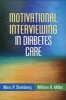 Motivational Interviewing in Diabetes Care - Facilitating Self-Care (Paperback) - Marc P Steinberg Photo