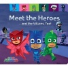 Meet the Heroes . . . and the Villains, Too! (Board book) - Maggie Testa Photo