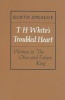 T.H. White's Troubled Heart - Women in the "Once and Future King" (Hardcover) - Kurth Sprague Photo